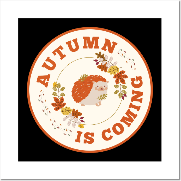 Autumn is coming Wall Art by SilentCreations